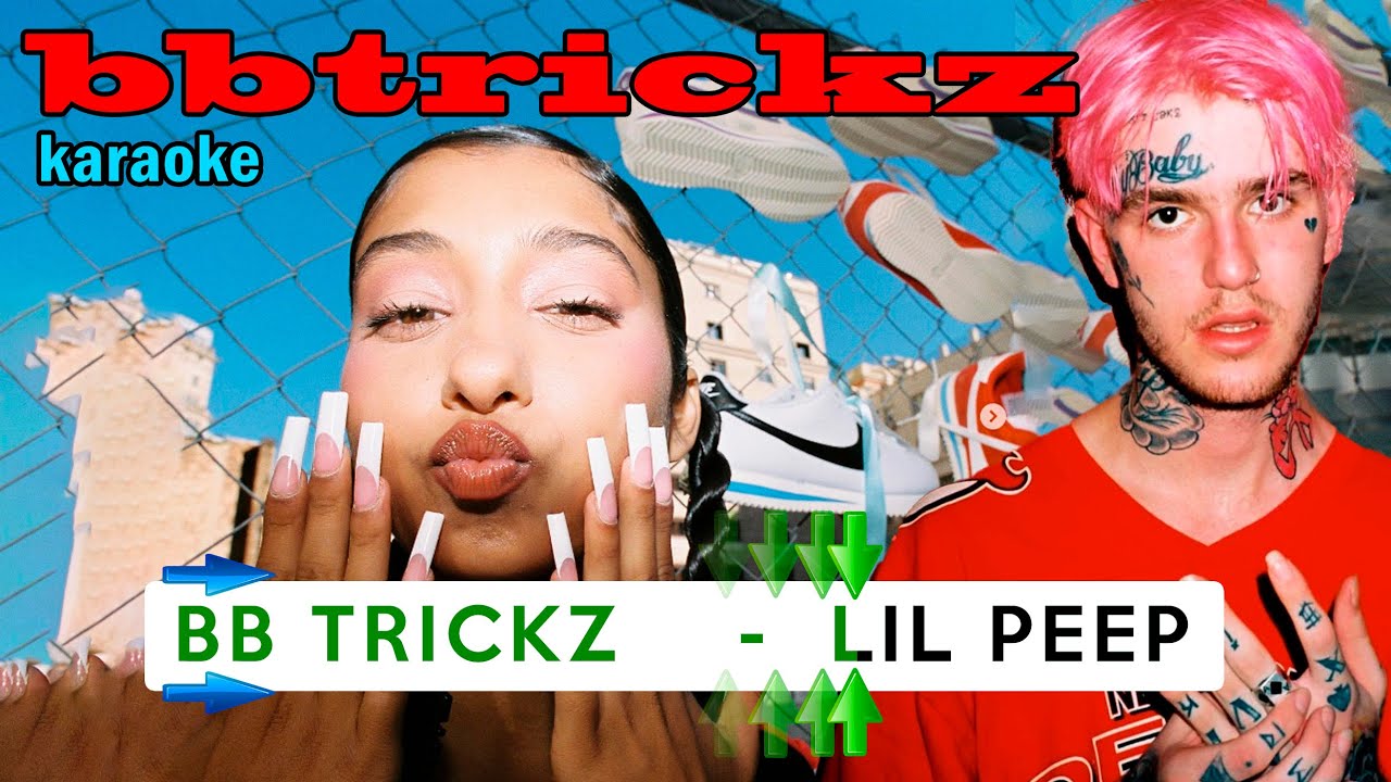 KARAOKE BB Trickz - Lil Peep