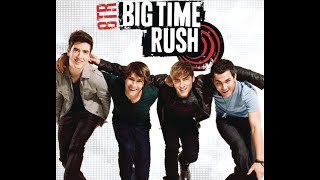 Top 15 Big Time Rush Songs