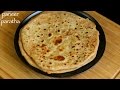 Paneer paratha recipe  how to make paneer paratha  paratha recipes