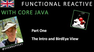 Series - Functional Reactive with core Java - 01 - Intro
