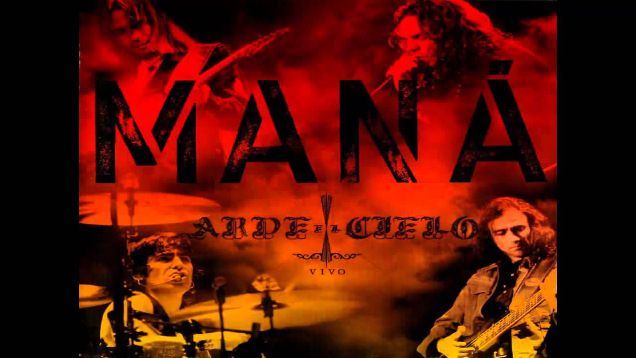 MANÁ manda una señal (arde el cielo) - YouTube