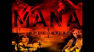 MANÁ manda una señal (arde el cielo)