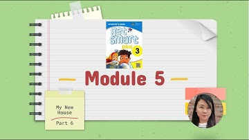 English Year 3 || Get Smart Plus 3 || Module 5 | Lesson 6