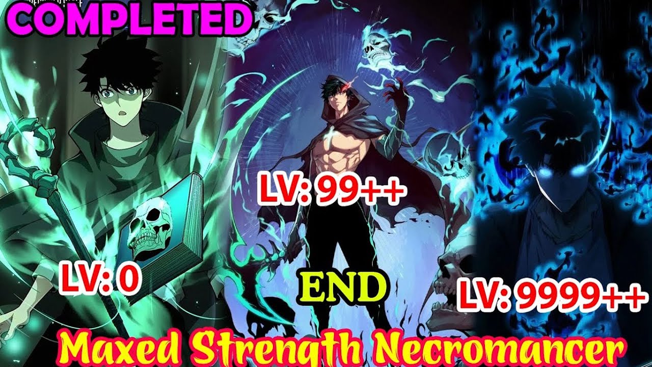 COMPLETE | Maxed-Out Strength Necromancer Rules the World! (1-107 END) | Manhwa Recap