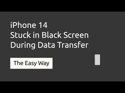 How to Fix iPhone 14 Stuck in Black Screen During Data Transfer Setup