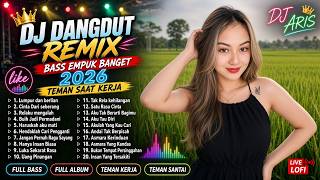 DJ DANGDUT REMIX BASS EMPUK BANGET 2026 : Lumpur dan berlian | Cinta Dari seberang