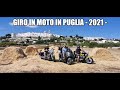 GIRO  IN MOTO PUGLIA 2021