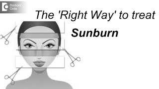 Can one go for cosmetic procedures for treating sunburn? - Dr. Aruna Prasad