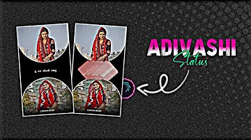 Adivasi New Timli Status Editing Alight Motion 2023 🤍 @rathvanorop