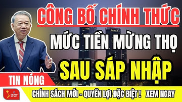 Mức Tiền Mừng Thọ Người Cao Tuổi Sau Sáp Nhập Theo Luật Mới 2025