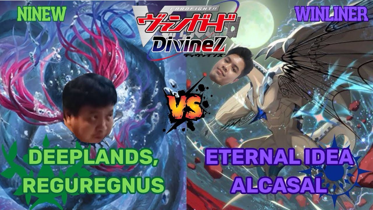 [Cardfight Vanguard] Reguregnus (NiNew) VS Alcasal (WINLINER)