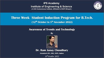 Student Induction Program 2022 - Institute of Engineering & Science, IPS Academy, Indore - Day 2