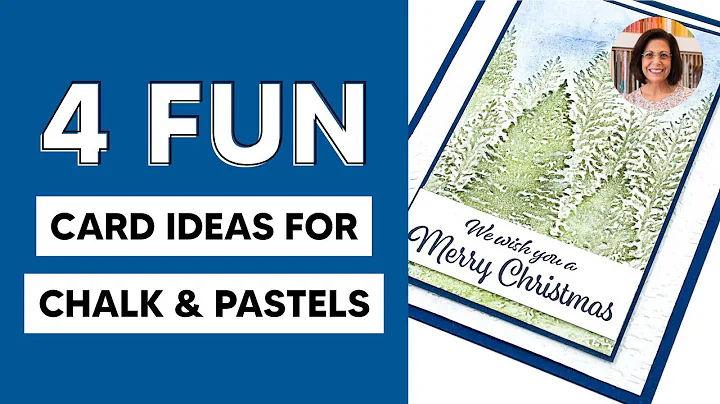 4 Fun Card Making Ideas for Chalk & Pastel