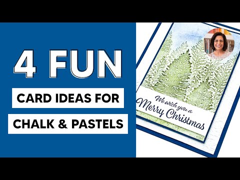 Chalk Talk! Top Tips for Using Your Chalks in Cardmaking