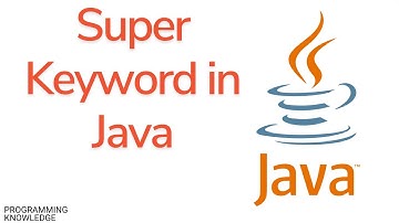 Java Tutorial For Beginners - Super Keyword in Java