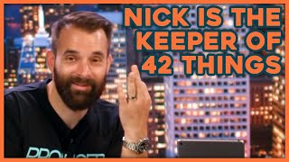 Nick is the Keeper of 42 Things