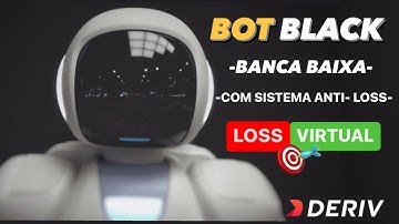 ✅(NOVO) BOT BLACK  5% TODO DIA IDEAL PARA BANCA BAIXA E COM SISTEMA DE LOSS VIRTUAL / BINARY