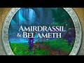 Amirdrassil and belameth  music  ambience  world of warcraft dragonflight