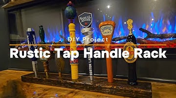 Rustic Beer Tap Handle Rack| DIY | Beer Lover | Rustic | Beer Tap Handle Rack | Woodworking