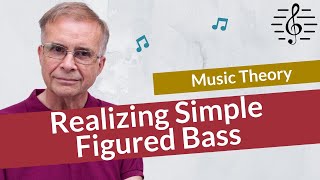 How to Realize Simple Figured Bass - Music Theory