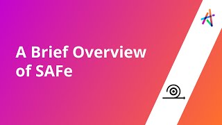 A brief overview of SAFe®️ | Scaling Agile |  SAFe Certifications | Scaled Agile Framework | Agile