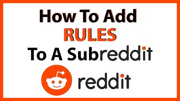 Reddit: How To Create Rules For A Subreddit