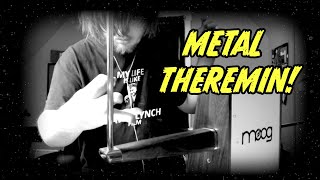 Flaming Hot Theremin Metal | Moog ClaraVox Demo