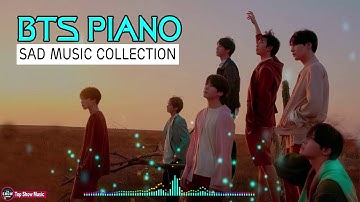 BTS /1 Hour Best BTS Piano Music for Studying and Sleeping - Top Hits Collection 2019