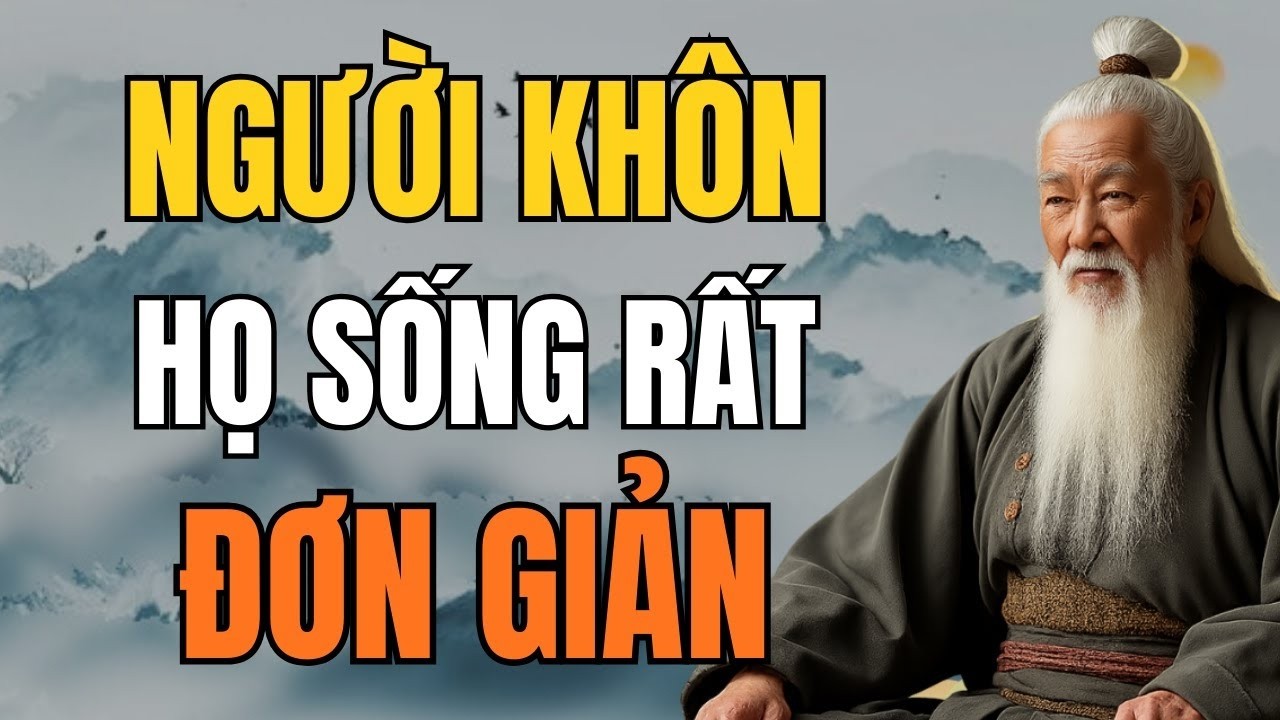 CỔ NHÂN XƯA DẠY: NGƯỜI GIÀU CÓ HỌ SỐNG RẤT ĐƠN GIẢN , MỘT ĐỜI AN YÊN