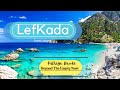 Lefkada lefkada greece a greek island  in the ionian sea  beyond the empty nest greece vlog