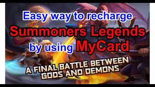 Easy way to recharge SUMMONERS LEGENDS by using MyCard~ screenshot 1
