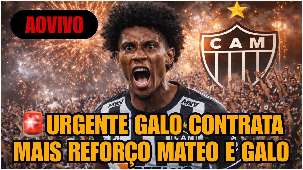 🚨AOVIVO GALO CONTRATA MAIS UM REFORÇO CENTROAVANTE CASSIERRA E DO GALO