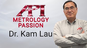 Metrology Passion | Dr. Kam Lau