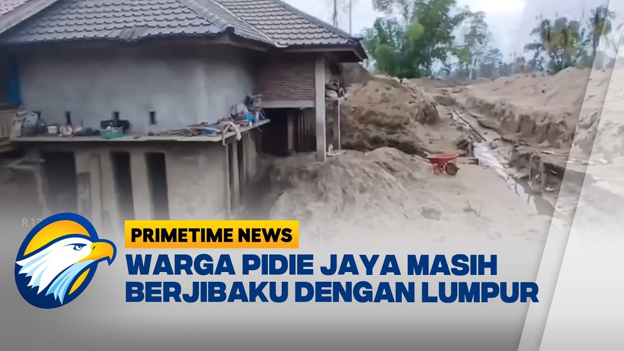 Bertahan di Zona Merah! Warga Pidie Jaya Bangkit dari Lumpur - [Primetime News]
