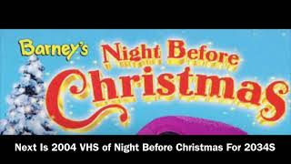 Next Is 2004 VHS of Night Before Christmas For 2034S