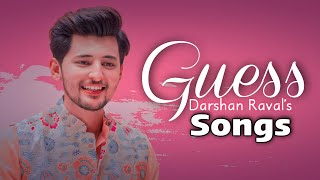 Guess Darshan Raval Songs by its English Lyrics