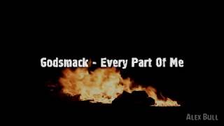 Godsmack - Every Part of Me (Lyrics) chords