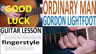 Watch Gordon Lightfoot Ordinary Man video