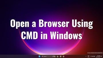 How To Open a Browser Using CMD in Windows 10