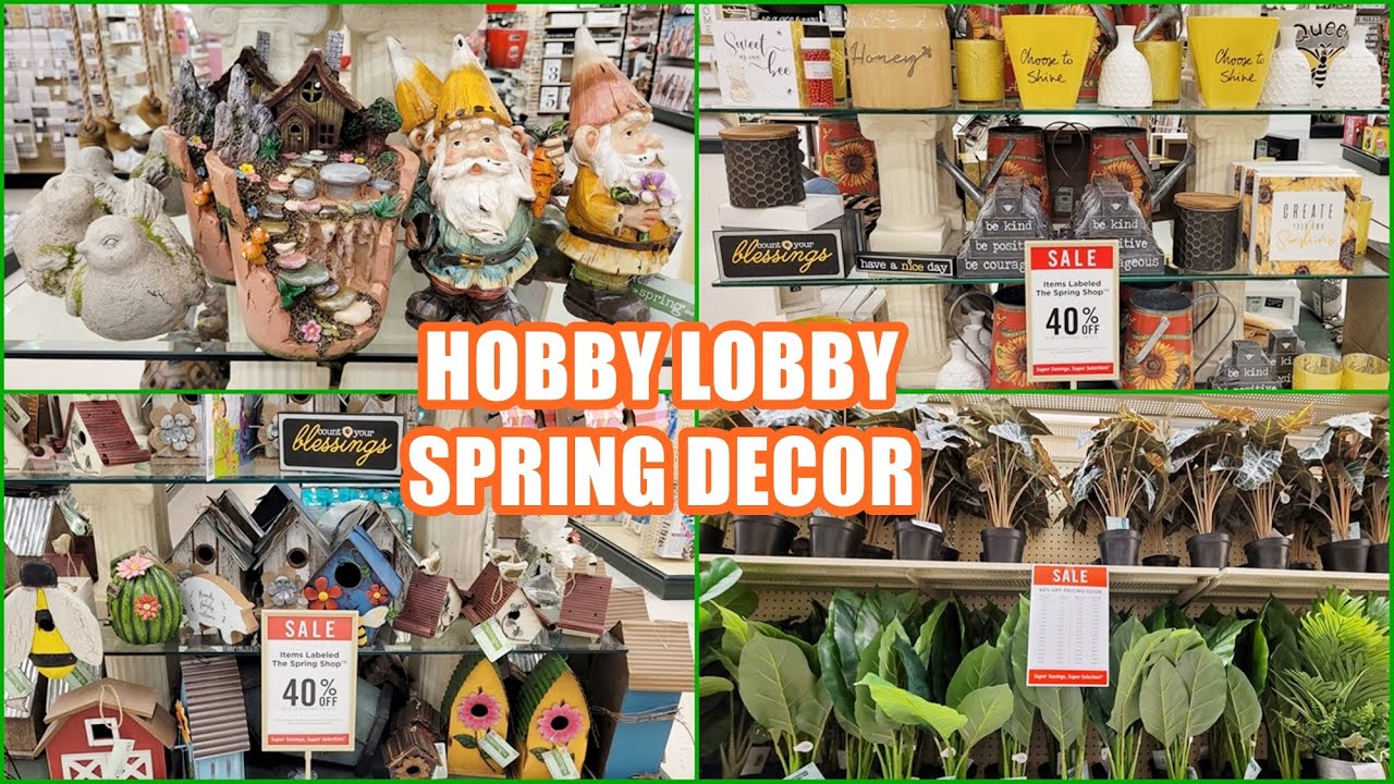 HOBBY LOBBY SPRING DECOR SHOP WITH ME NEW FINDS 2021 YouTube