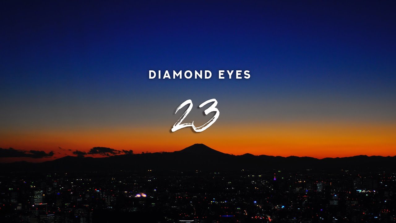 Diamond Eyes 23 (Lyrics) YouTube