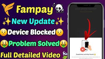 Fampay device blocked problem solved | Fampay device blocked problem | Fampay suspicious activity