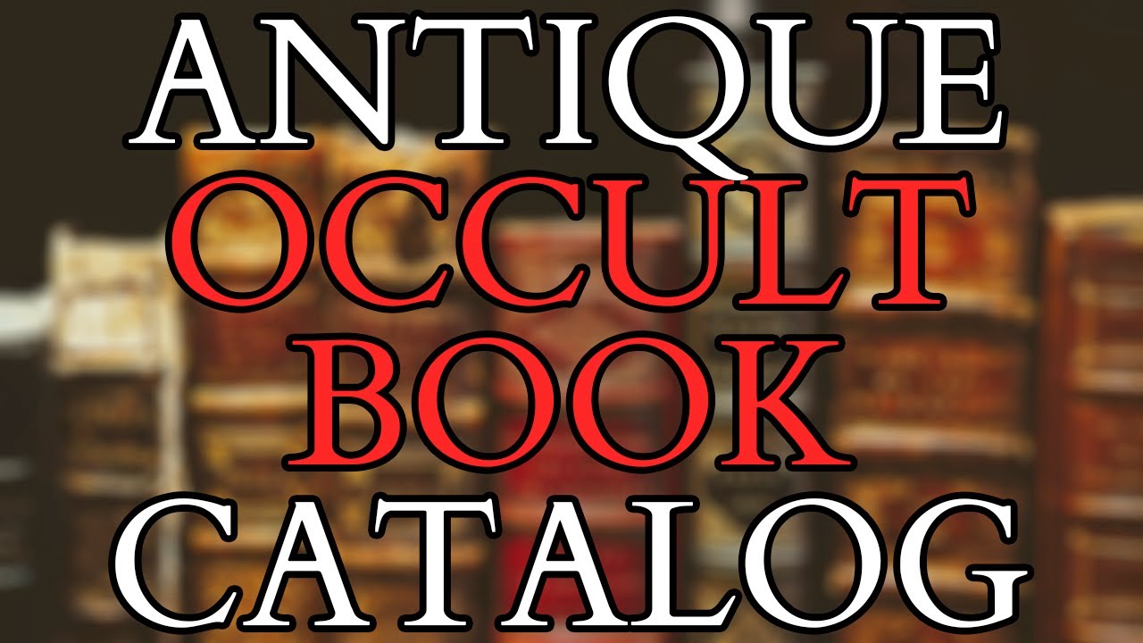 Antiquarian Esoteric and Occult Book Catalog from TheEsotericaChannel