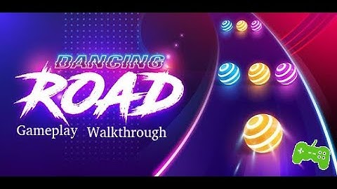 Dancing Road: Color Ball Run Gameplay Walkthrough Differents Levels Android Relaxing Music Compilati