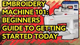 Embroidery Machines 101: Beginners Guide to getting started today