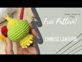 Chinese lantern amigurumi free tutorial