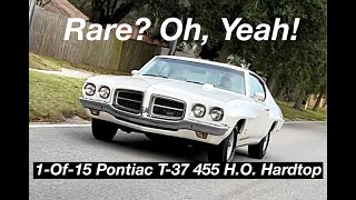 Super Rare '71 Pontiac T-37 455 H.O.