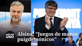 Monólogo de Alsina: 'Juegos de manos puigdemónicos'