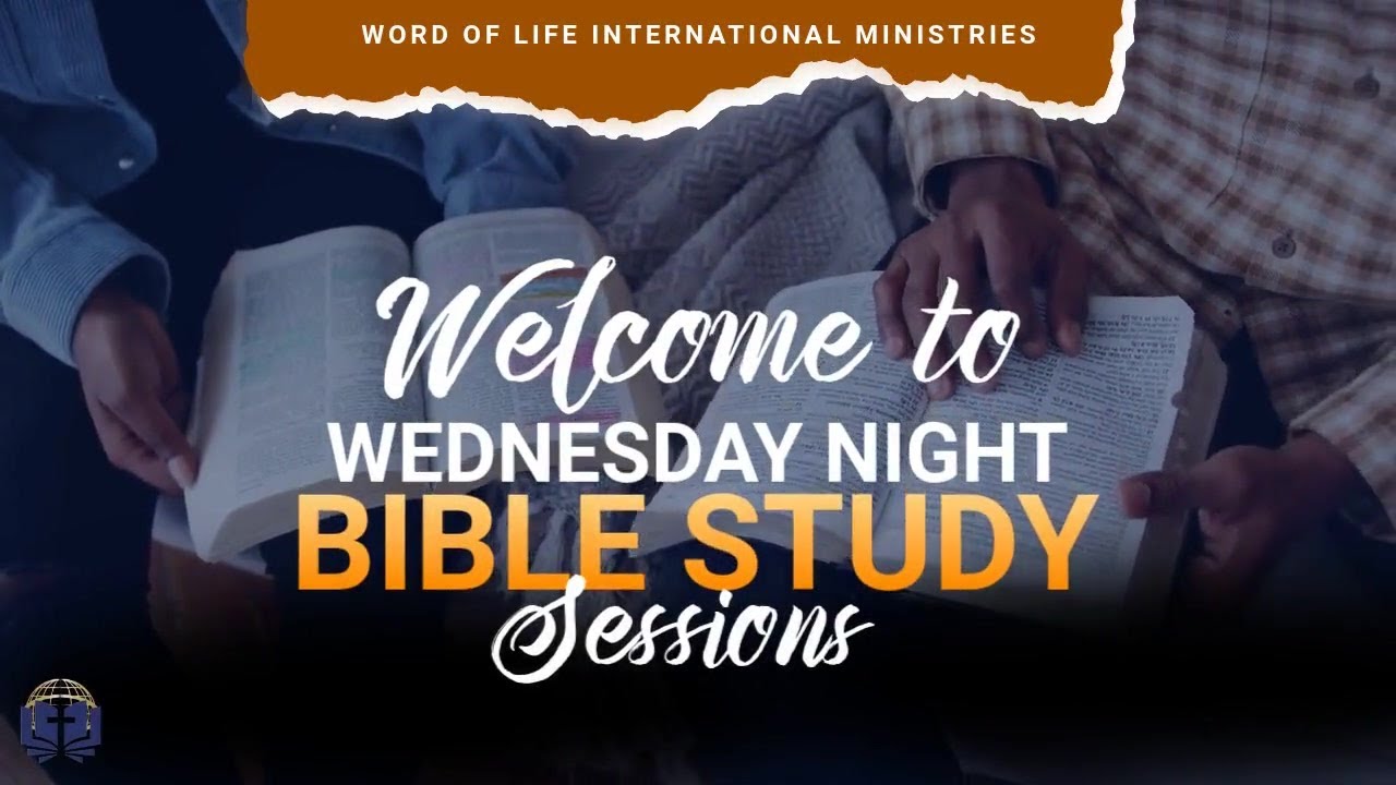 Wednesday Night Bible Study - YouTube
