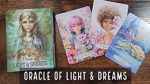 Oracle of Light and Dreams | Unboxing and Flip Through